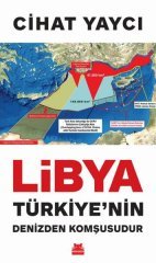 Libya Türkiye’nin Denizden Komşusudur Kırmızı Kedi Yayınevi