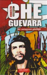 Che Guevara - Bir Savaşçının Günlüğü Ernesto Che Guevara Gönül Yayıncılık