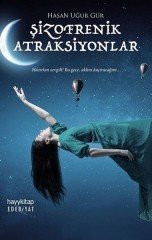 Şizofrenik Atraksiyonlar Hayykitap Yayınları