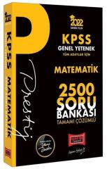 2022 KPSS Genel Yetenek Matematik Prestij Seri Tamamı Çözümlü 2500 Soru Bankası Benim Hocam