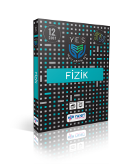 12. Sınıf Fizik Yes Eğitim Seti Yanıt Yayınları