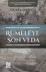 Rumeli'ye Son Veda Nesil Yayınları