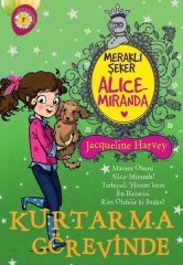 Meraklı Şeker Alice Miranda Kurtarma Görevinde Artemis Yayınları