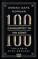 Cumhuriyetin 100 Günü İnkılabın Ayak Sesleri Mundi