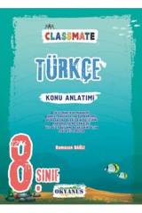 8. Sınıf Classmate Türkçe Konu Anlatımı Okyanus Yayınları