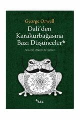 Dali’den Karakurbağasına Bazı Düşünceler Sel Yayıncılık