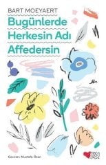 Bugünlerde Herkesin Adı Affedersin Can Çocuk Yayınları