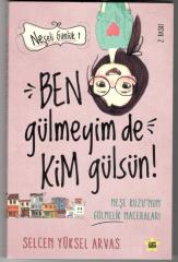 Ben Gülmeyim de Kim Gülsün Neşeli Günlük Carpe Diem Kitapları