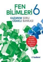 6.Sınıf Fen Bilimleri Kazanım Odaklı Soru Bankası Tudem Yayınları