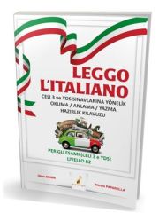 Leggo L`italiano Celi 3 ve YDS Sınavlarına Yönelik Okuma Anlama Yazma Hazırlık Kılavuzu Pelikan Yayınevi