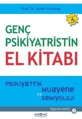 Genç Psikiyatristin El Kitabı Psikonet Yayınları