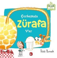 Çorbamda Zürafa Var Beyaz Balina Yayınları