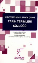 Üniversite Sınavlarında Çıkmış Tarih Terimleri Sözlüğü Karekök Yayınları