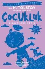 Çocukluk (Kısaltılmış Metin) İş Bankası Kültür Yayınları