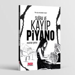 Suğra ve Kayıp Piyano - Asuman Şemsi | Ankara Kitap Merkezi Yayınları