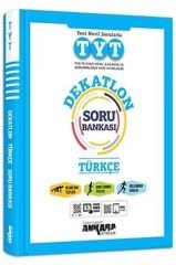 TYT Türkçe Dekatlon Soru Bankası Ankara Yayıncılık