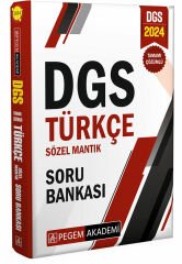 2024 DGS Türkçe Sözel Mantık Tamamı Çözümlü Soru Bankası Pegem Yayınları