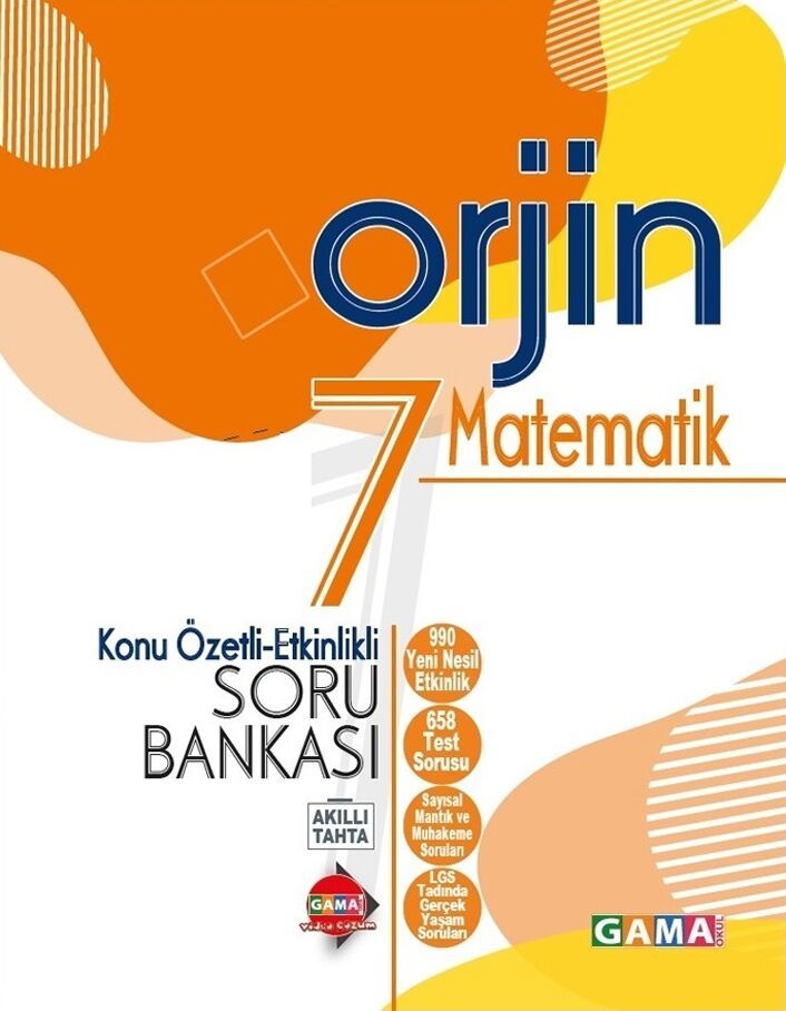 7. Sınıf Matematik Orjin Konu Özetli Etkinlikli Soru Bankası Gama Okul Yayınları