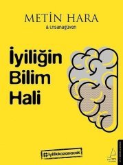 İyiliğin Bilim Hali  Destek Yayınları