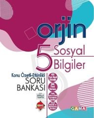 5. Sınıf Sosyal Bilgiler Orjin Konu Özetli Etkinlikli Soru Bankası Gama Okul Yayınları
