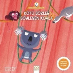 Kötü Sözler Söyleyen Koala 1001 Çiçek Kitaplar