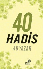 40 Hadis 40 Yazar Ahir Zaman