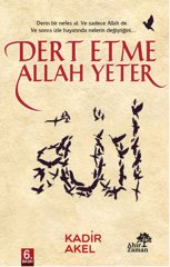 Dert Etme Allah Yeter Ahir Zaman