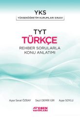 TYT Türkçe Rehber Sorularla Konu Anlatımı Esen Yayınları