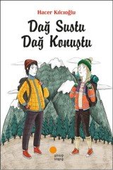 Dağ Sustu Dağ Konuştu Günışığı Kitaplığı