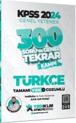 2024 KPSS Genel Yetenek Türkçe 300 Soruda Tamamı Video Çözümlü Genel Tekrar Kampı Yediiklim Yayınları