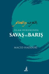 İslam Hukukunda Savaş ve Barış Ekin Yayınları