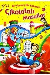 Çikolatalı Masallar Bir Varmiş Bir Yokmuş  Timaş Çocuk