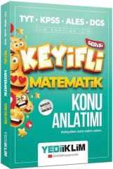 TYT KPSS ALES DGS Keyifli Matematik Konu Anlatımı Yediiklim Yayınları