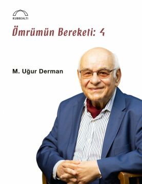Ömrümün Bereketi - M. Uğur Derman 4. KİTAP