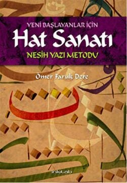 Hat Sanatı - Nesih Yazı Metodu - Ömer Faruk Dere