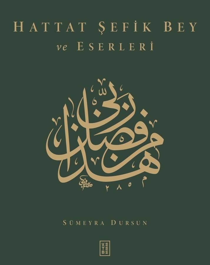 Hattat Şefik Bey Ve Eserleri - Sümeyra Dursun