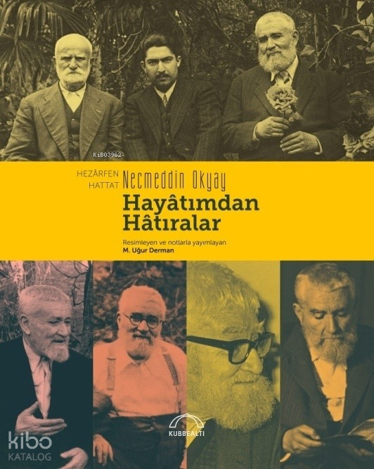 Hezarfen Necmeddin Okyay Hayatımdan Hatıralar