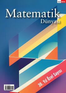 Matematik Dünyası Dergisi Sayı:115 Yıl:2023