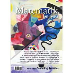 Matematik Dünyası Dergisi Sayı:117 YIL:2023