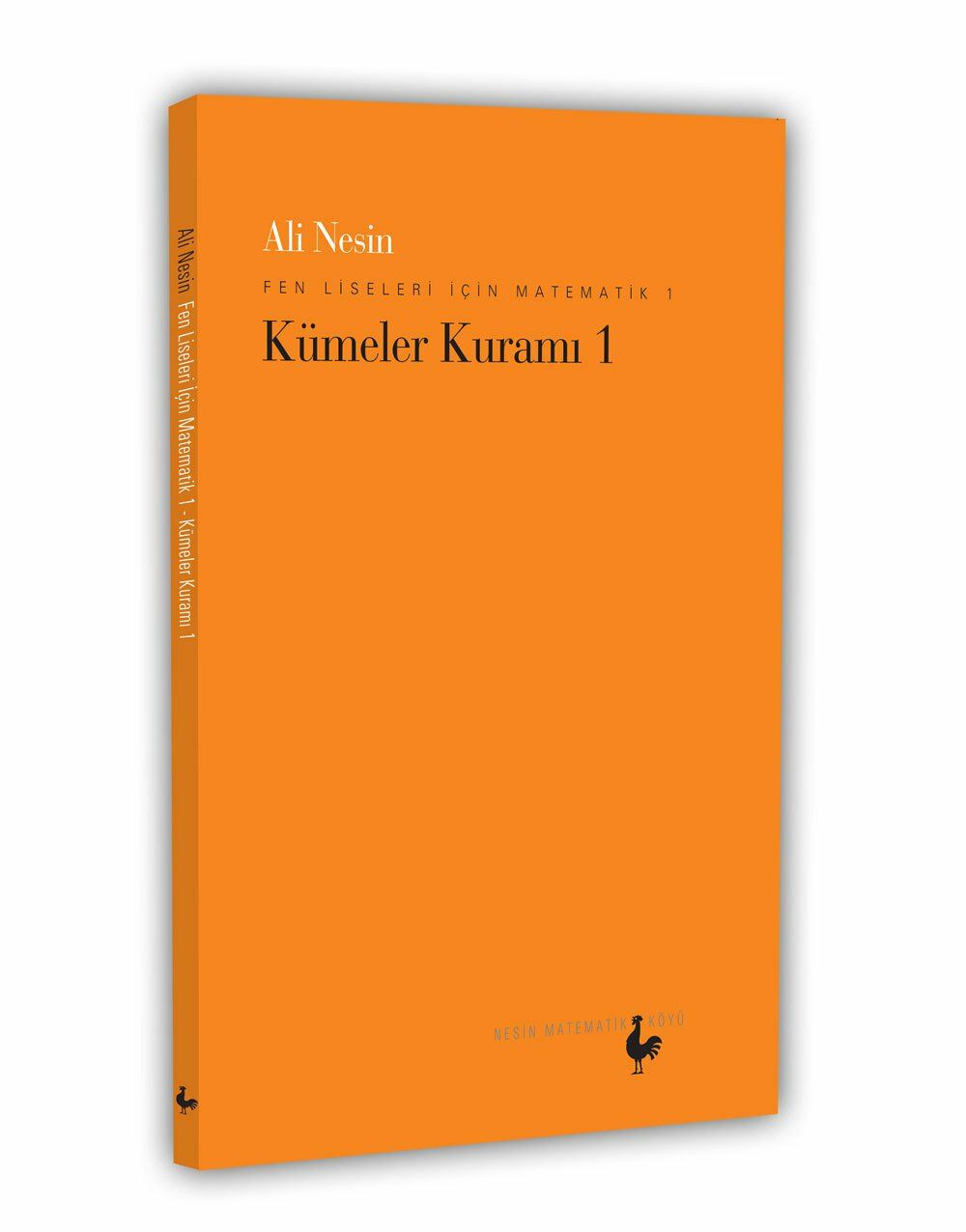 Kümeler Kuramı 1 - Fen Liseleri İçin Matematik 1