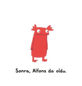Alfons, Bu Yaptığın Hiç Doğru Değil!
