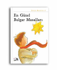 En Güzel Bulgar Masalları