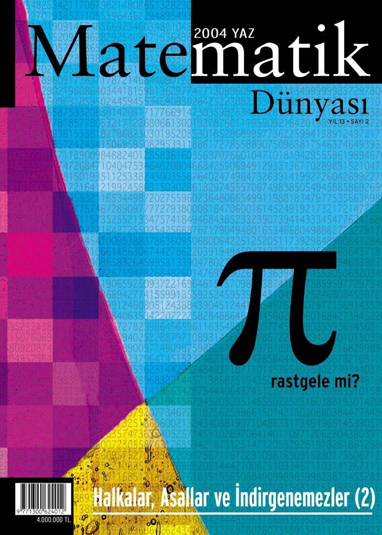 Matematik Dünyası Dergisi Sayı:61 Yıl:2004 - II