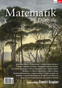 Matematik Dünyası Dergisi Sayı:112 YIL:2022