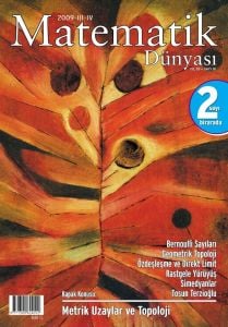 Matematik Dünyası Dergisi Sayı:81 Yıl:2009 - III-IV