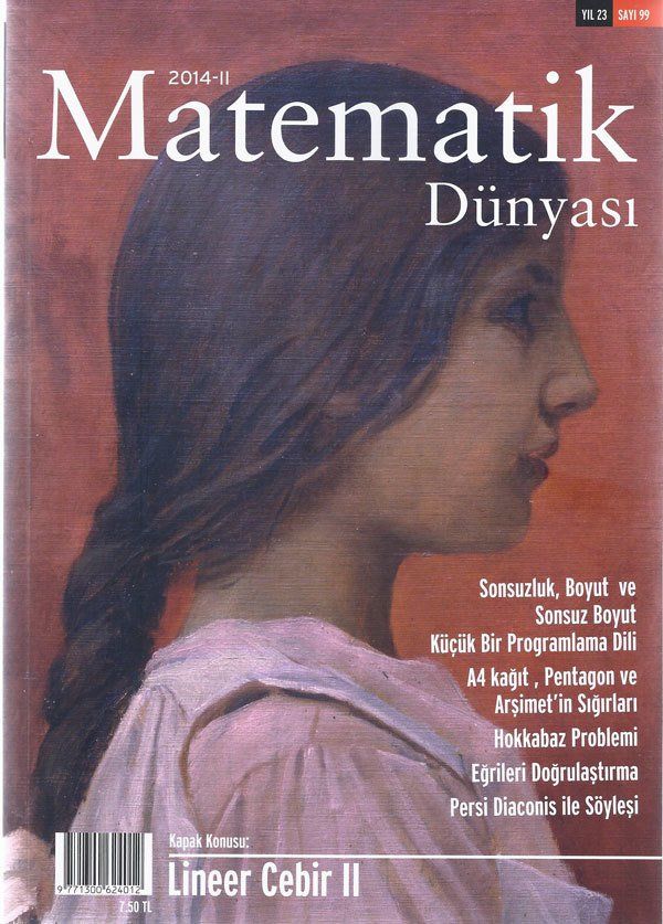 Matematik Dünyası Dergisi Sayı:99 Yıl:2014 - II