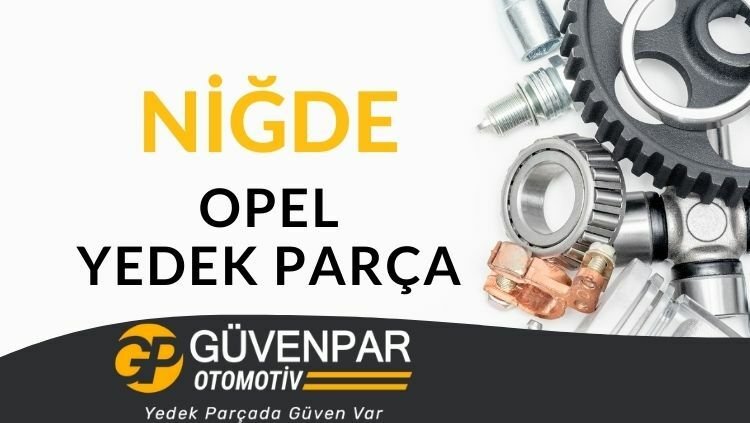 Opel Yedek Parça Niğde