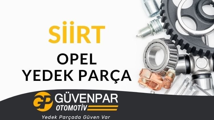 Opel Yedek Parça Siirt