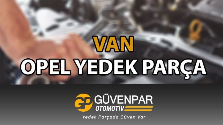 Opel Yedek Parça Van