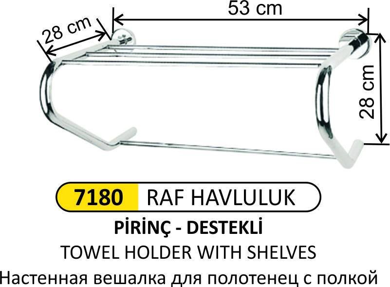 DESTEKLİ RAF HAVLULUK
